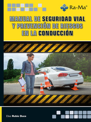 cover image of Manual de seguridad vial y prevención de riesgos en la conducción